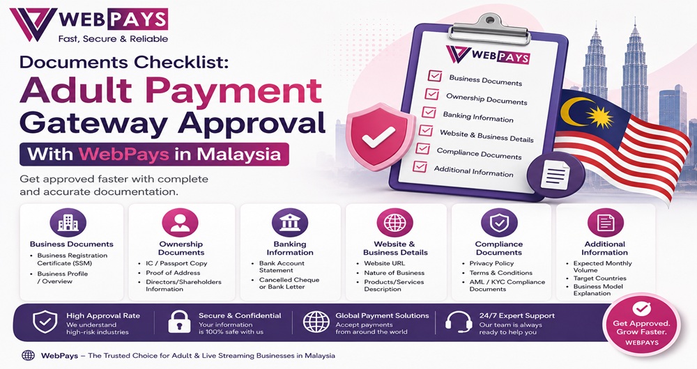 Adult Payment Gateway Approval With WebPays in Malaysia