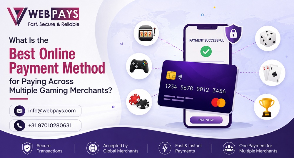 Best Online Payment Method for Paying Across Multiple Gaming Merchants