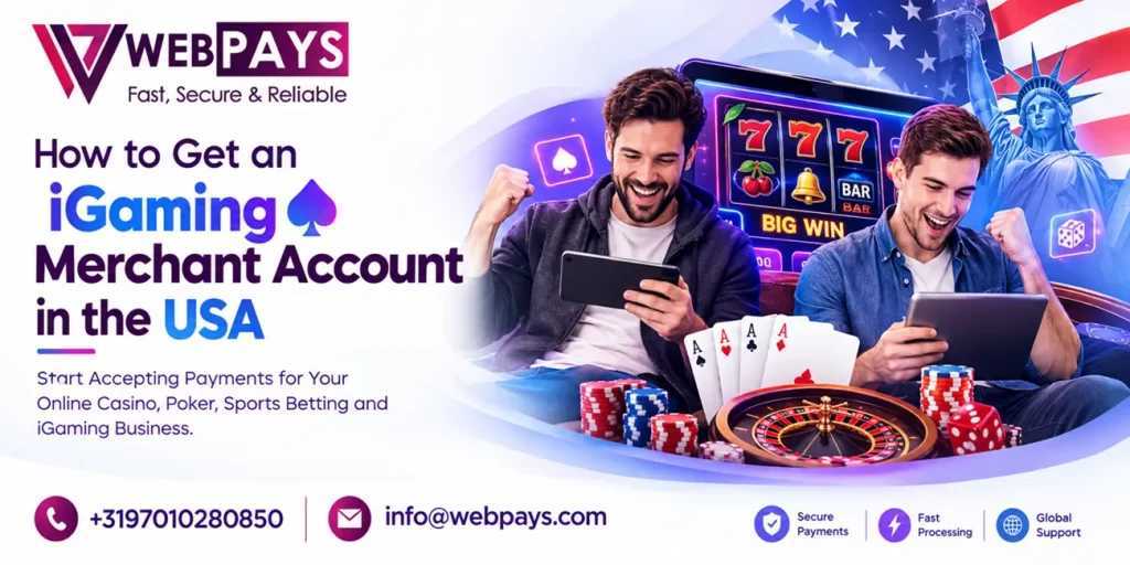 How to Get an iGaming Merchant Account in the USA